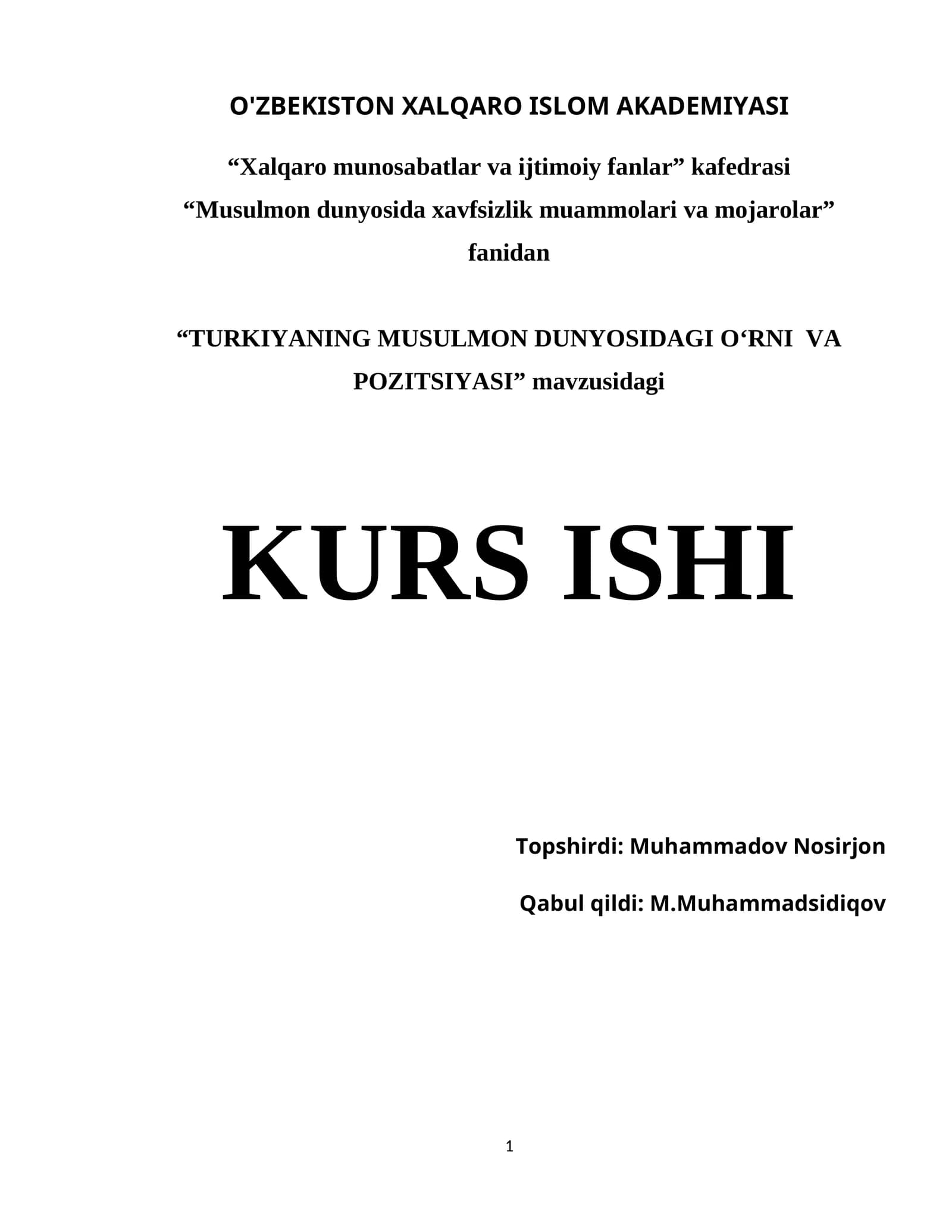 TURKIYANING MUSULMON DUNYOSIDAGI O‘RNI VA POZITSIYASI