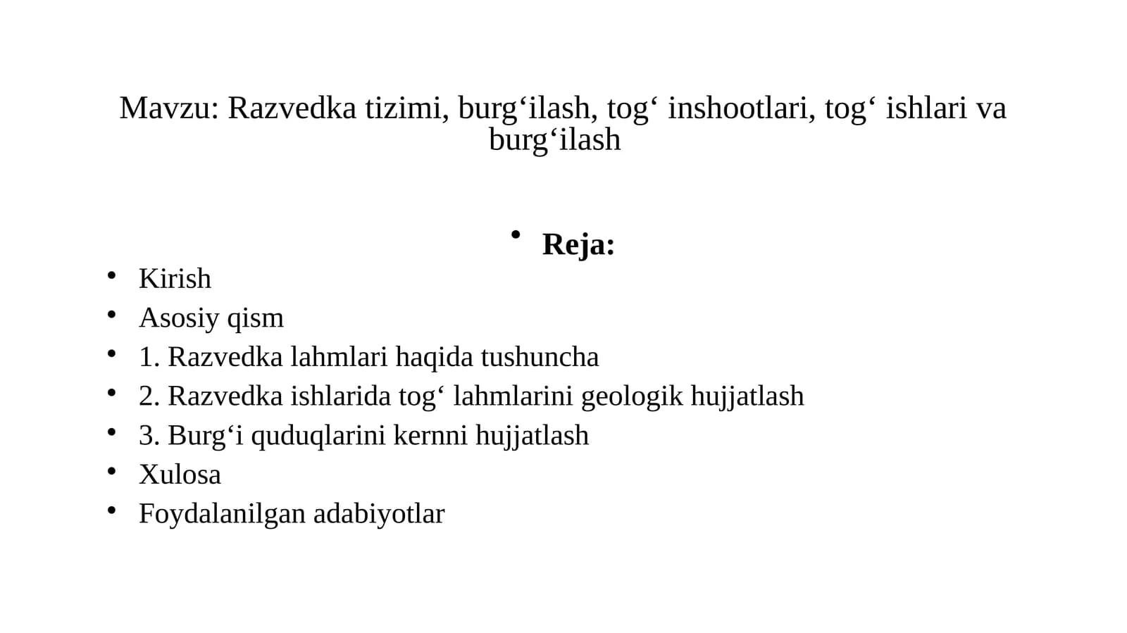 Razvedka tizimi, burg‘ilash, tog‘ inshootlari, tog‘ ishlari va burg‘ilash