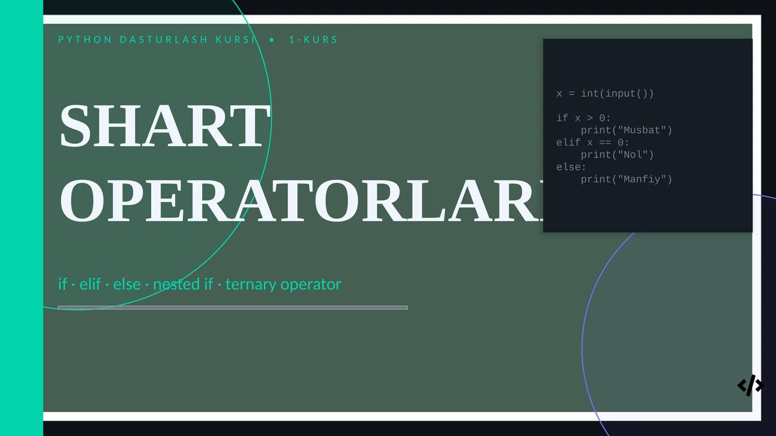 SHART OPERATORLARI