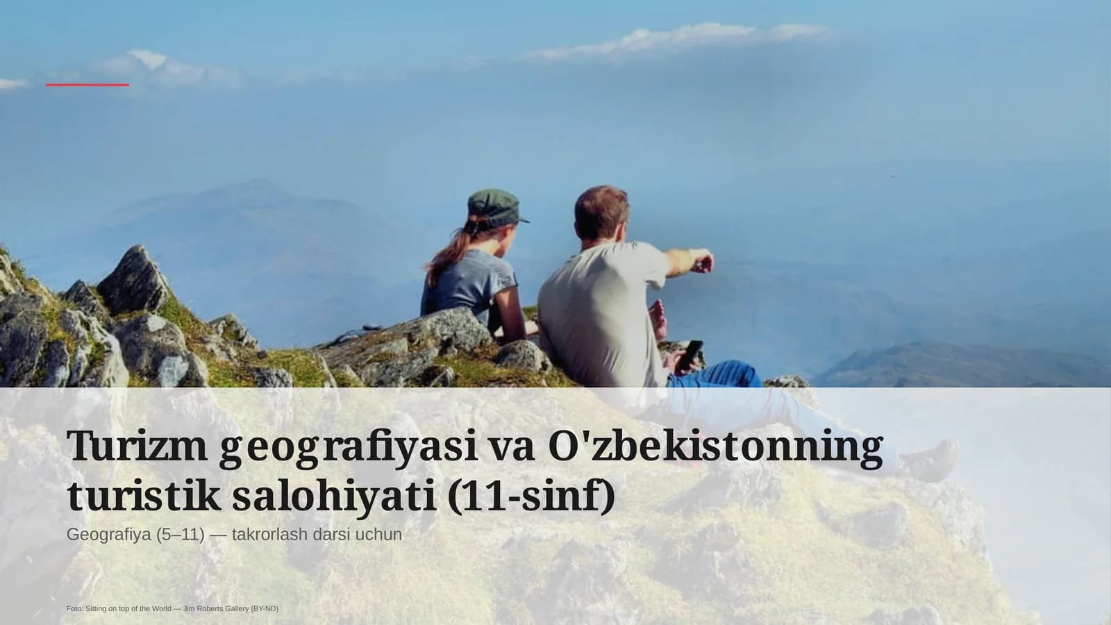 Turizm geografiyasi va O'zbekistonning turistik salohiyati (11-sinf)