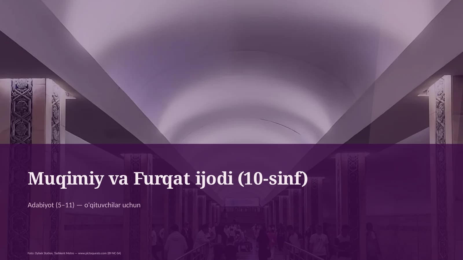 Muqimiy va Furqat ijodi (10-sinf)