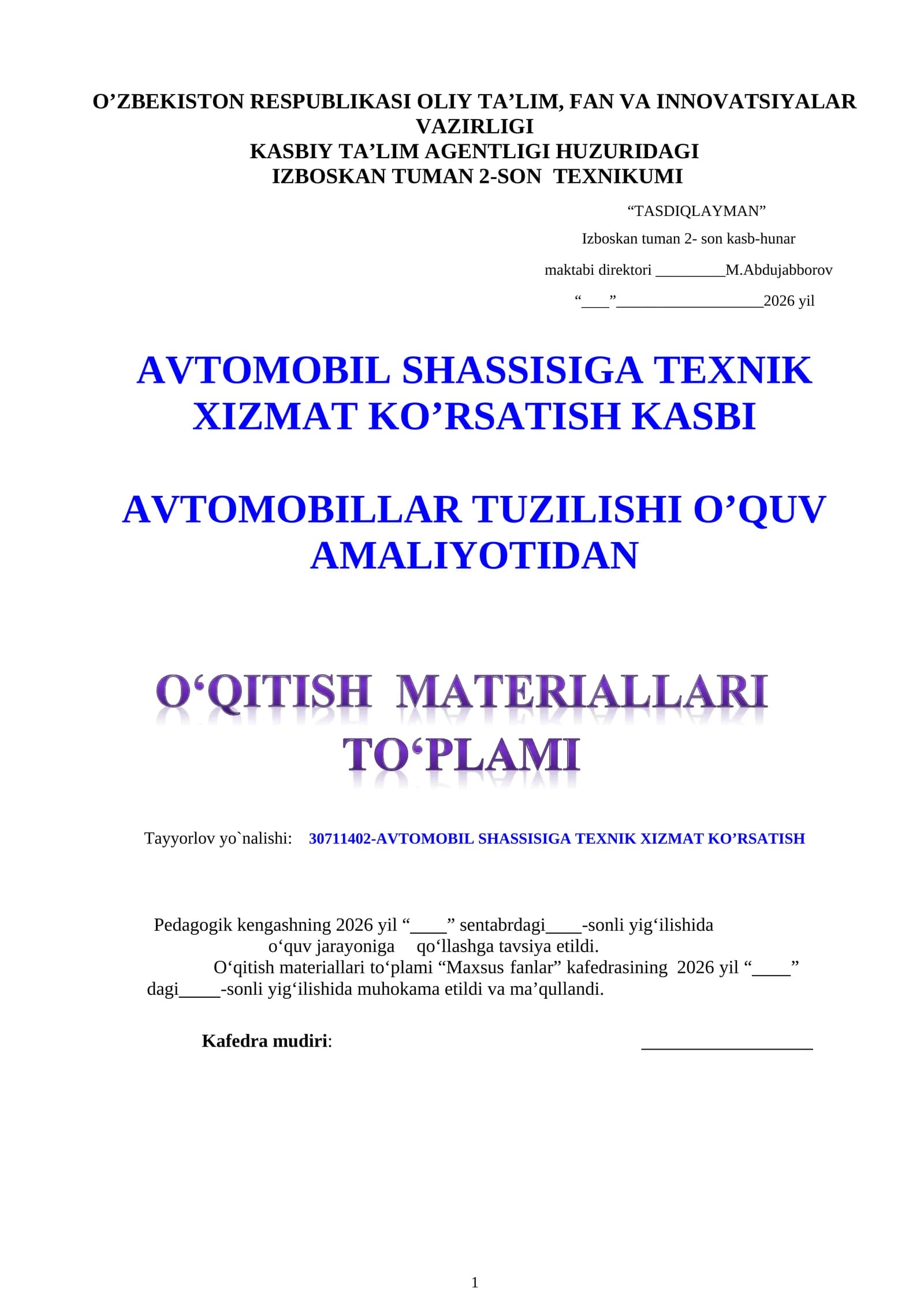 AVTOMOBILLAR TUZILISHI O’QUV AMALIYOTI HUJJATLARI