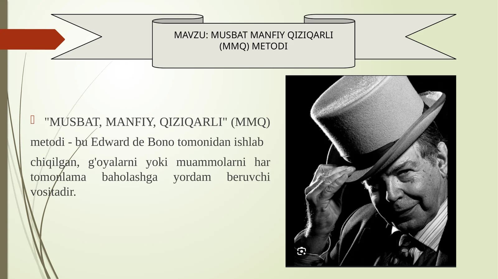 MUSBAT MANFIY QIZIQARLI (MMQ) METODI