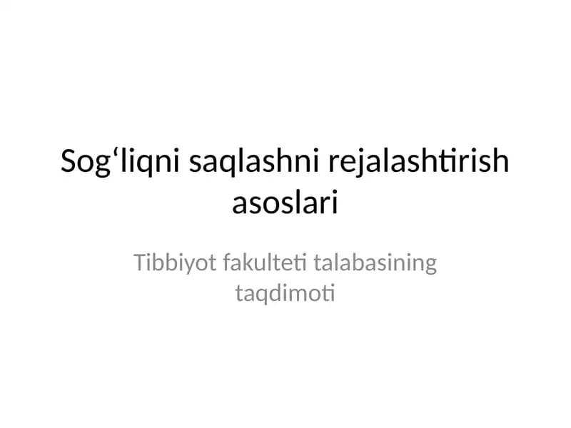 Sog‘liqni saqlashni rejalashtirish asoslari