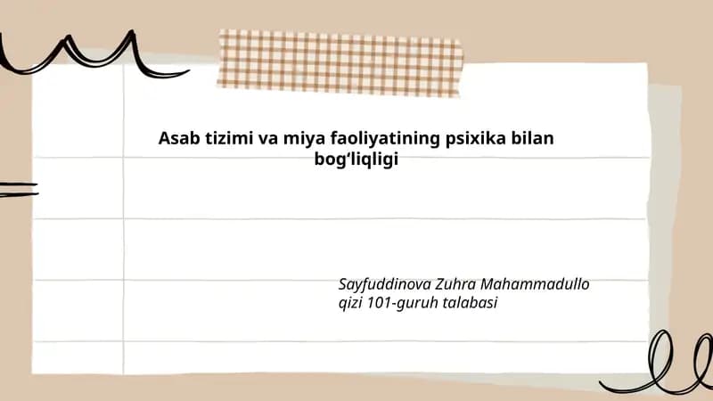 Asab tizimi va miya faoliyatining psixika bilan bogʻliqligi