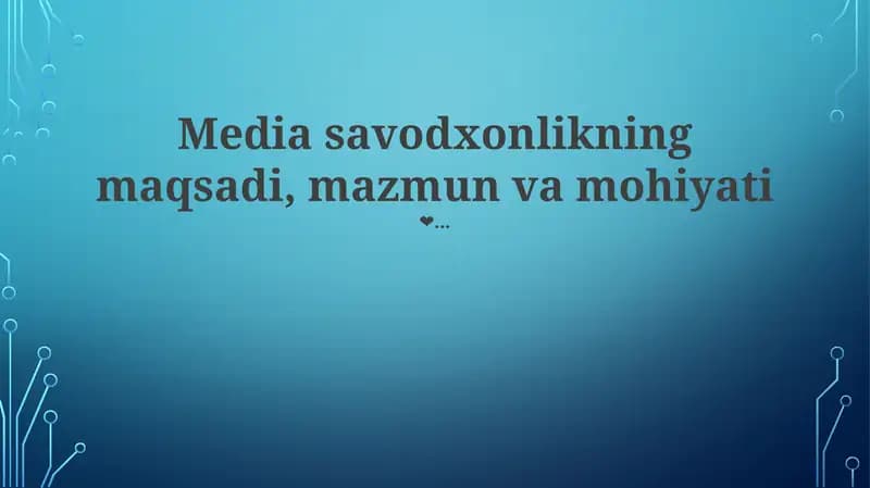 Media Savodxonligi Ko'nikmalarini Qo'llash