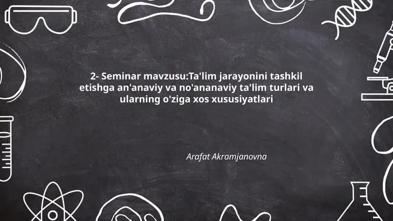 An'anaviy ta'lim tushunchasi va asosiy xususiyatlari