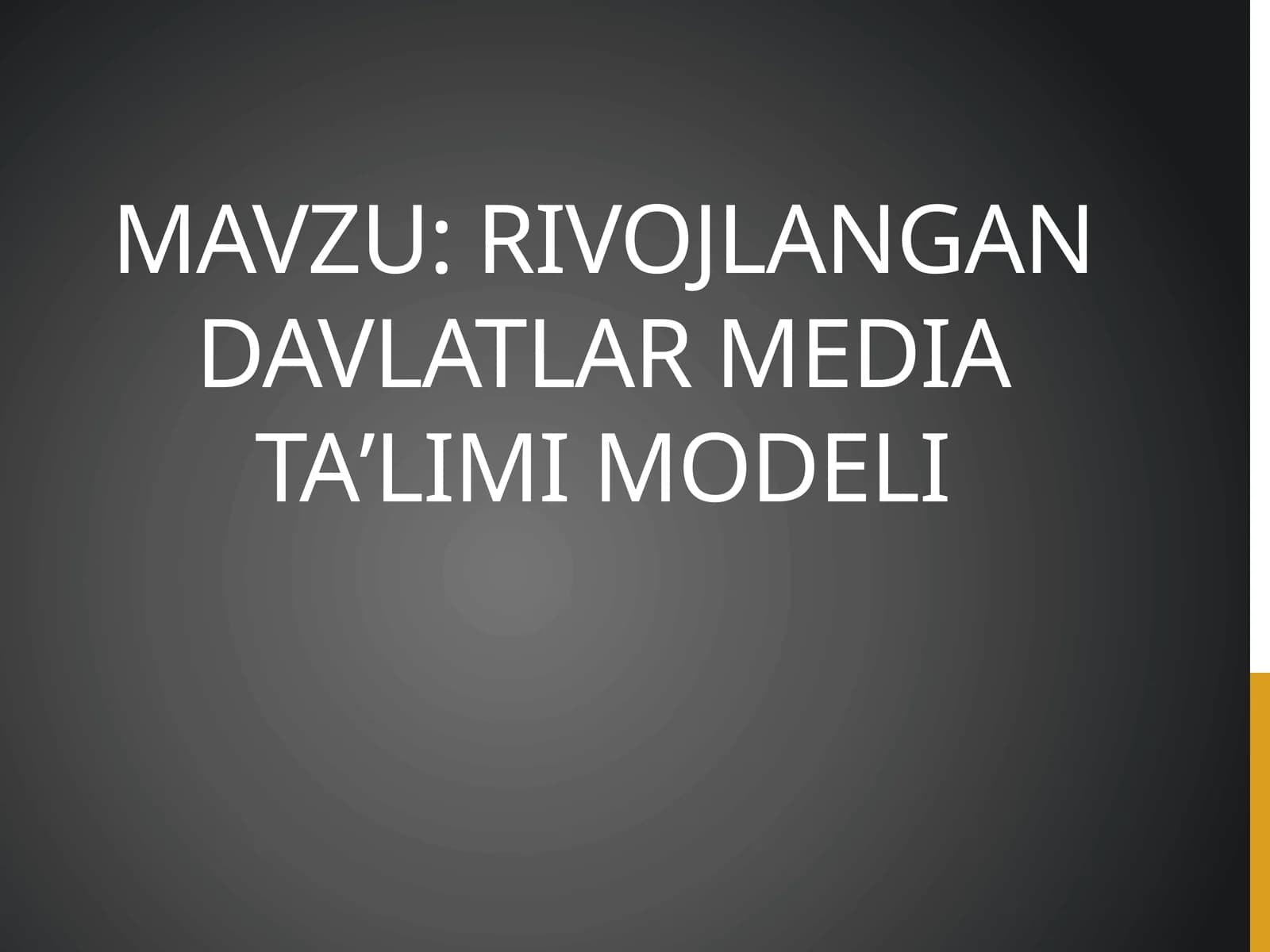 Rivojlangan davlatlar media taʼlimi modeli