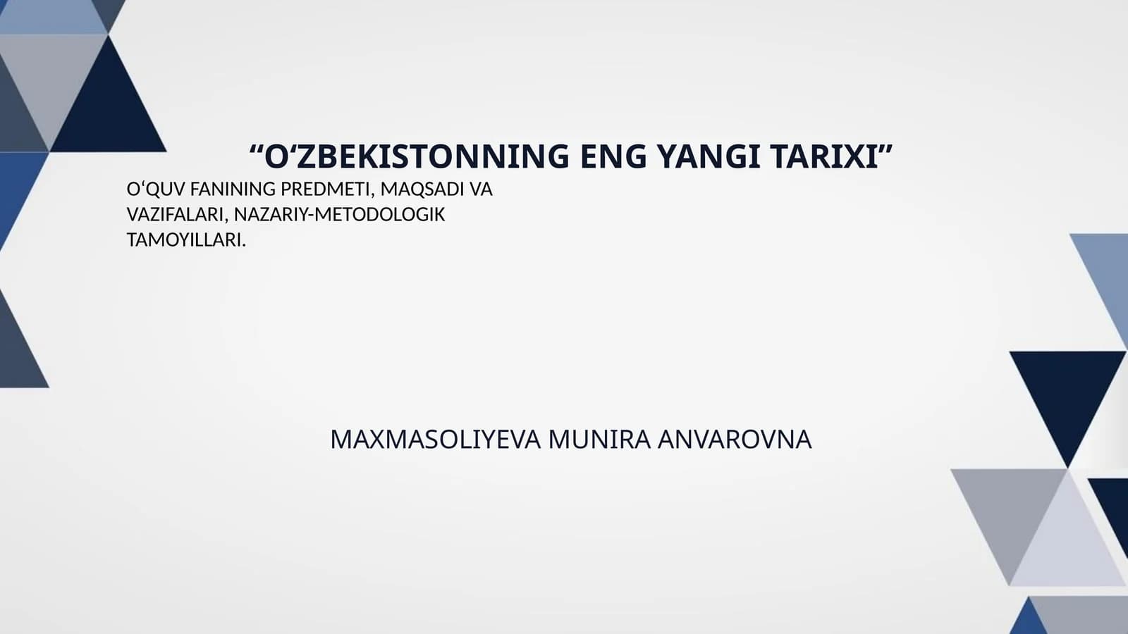 “O‘ZBEKISTONNING ENG YANGI TARIXI”