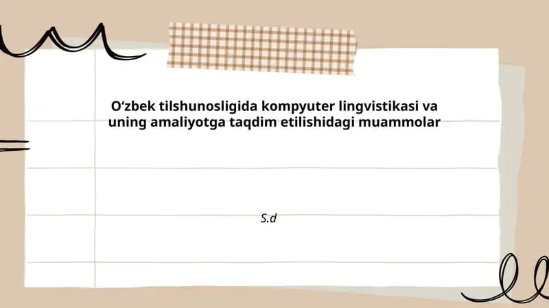 O‘zbek tilshunosligida kompyuter lingvistikasi va uning amaliyotga taqdim etilishidagi muammolar