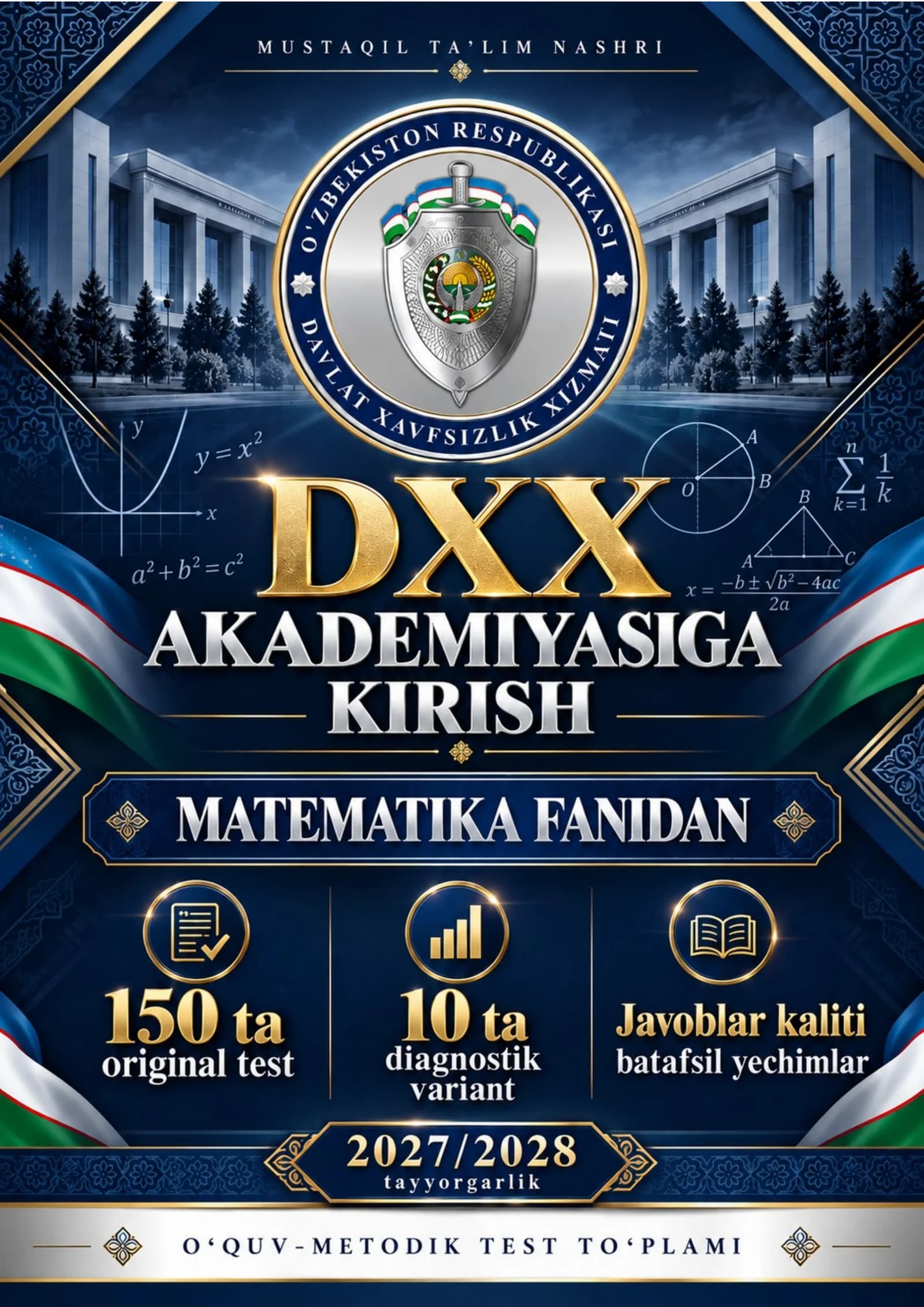 DXX AKADEMIYASIGA KIRISH UCHUN MATEMATIKA FANIDAN NAMUNAVIY TESTLAR 2026-2027 QABUL