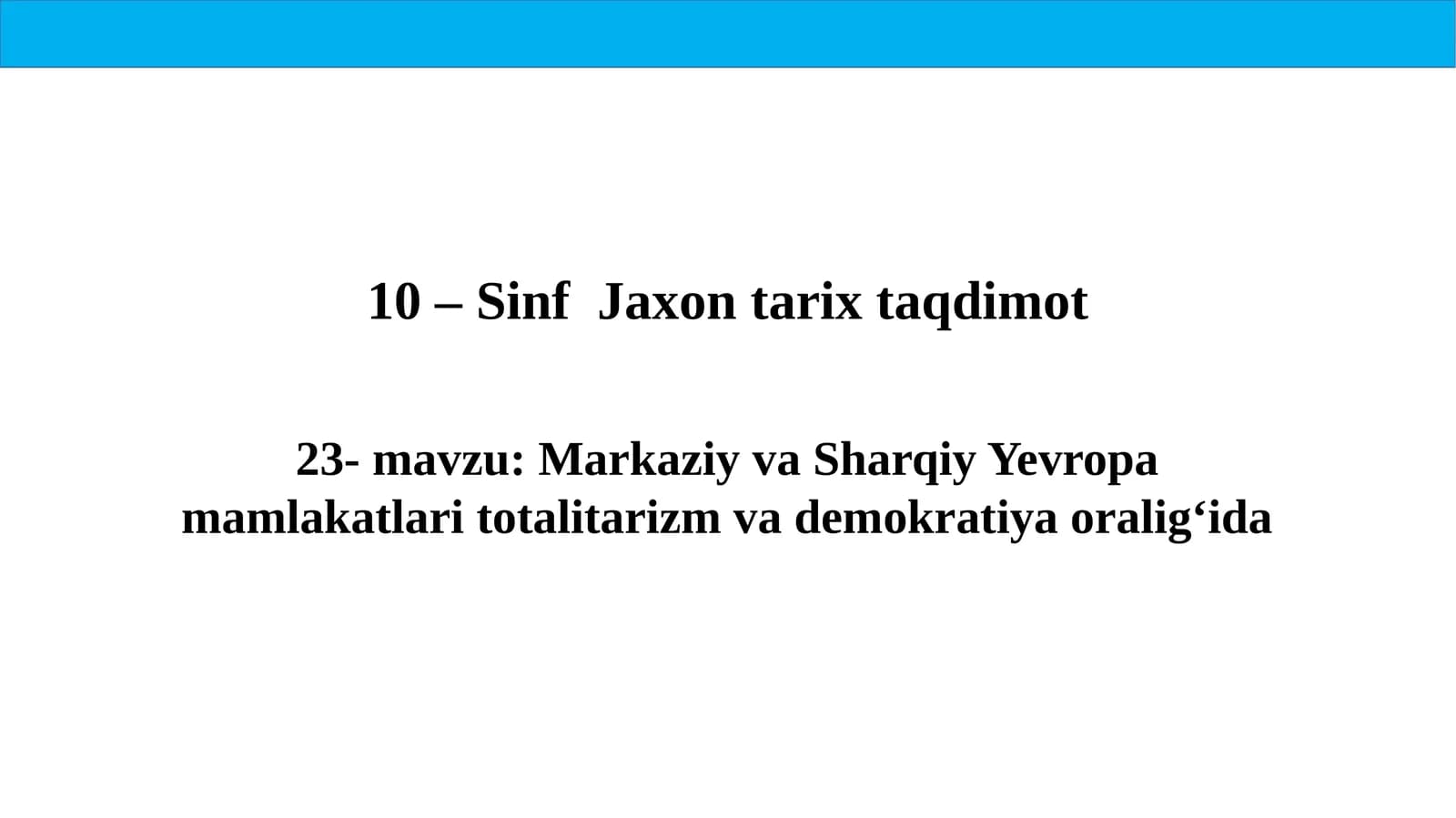 10 –Sinf Jaxon tarix 23-mavzu taqdimot