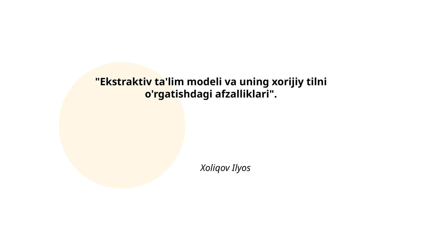Ekstraktiv ta'lim modeli va uning xorijiy tilni o'rgatishdagi afzalliklari