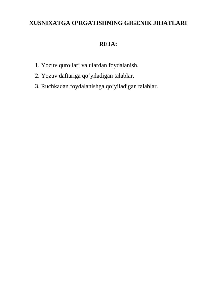 XUSNIXATGA OʻRGATISHNING GIGENIK JIHATLARI
