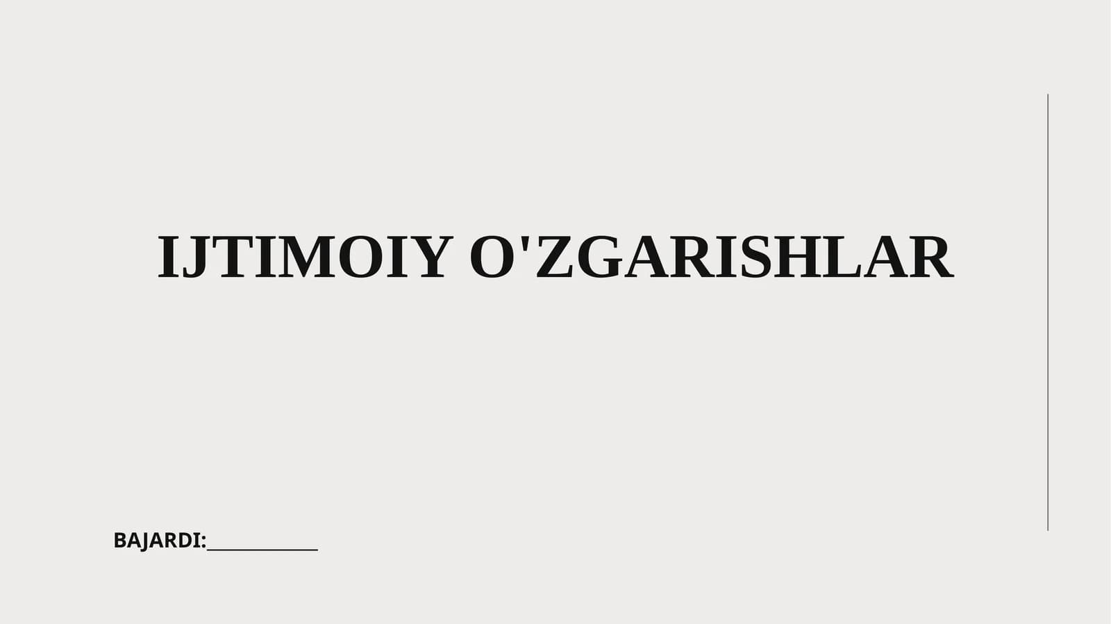 IJTIMOIY O'ZGARISHLAR