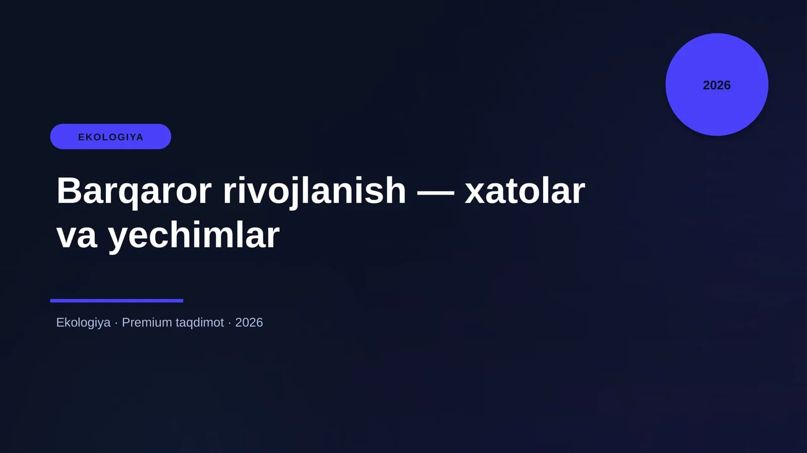Barqaror rivojlanish — xatolar va yechimlar