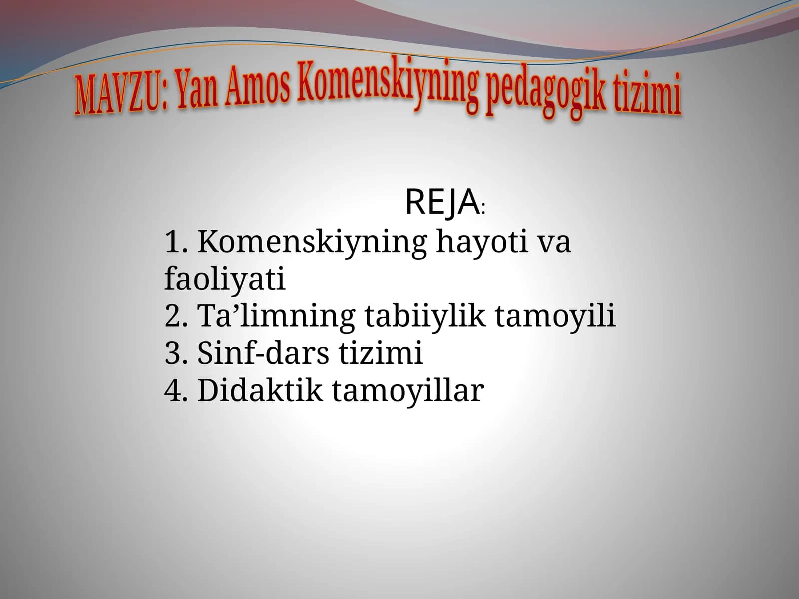 Yan AmosKomenskiyningpedagogiktizimi