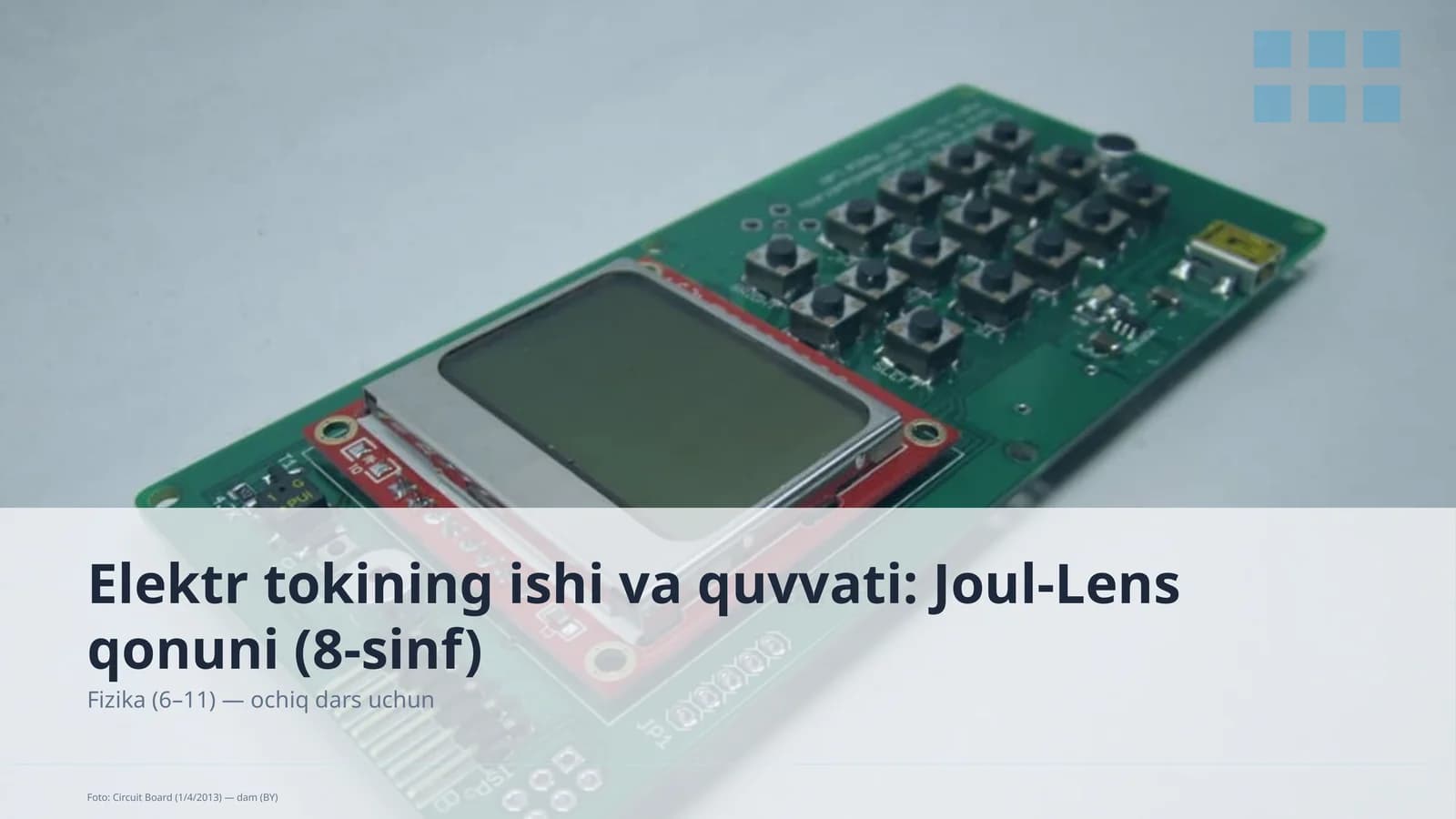 Elektr tokining ishi va quvvati: Joul-Lens qonuni (8-sinf)
