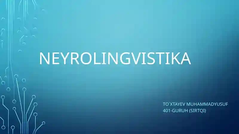 Neyrolinglistika (taqdimot)