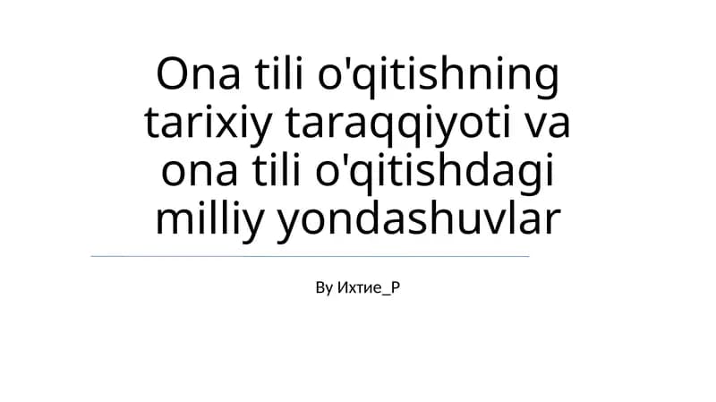Ona Tili Ta'limi Bo'yicha Milliy Yondashuvlar