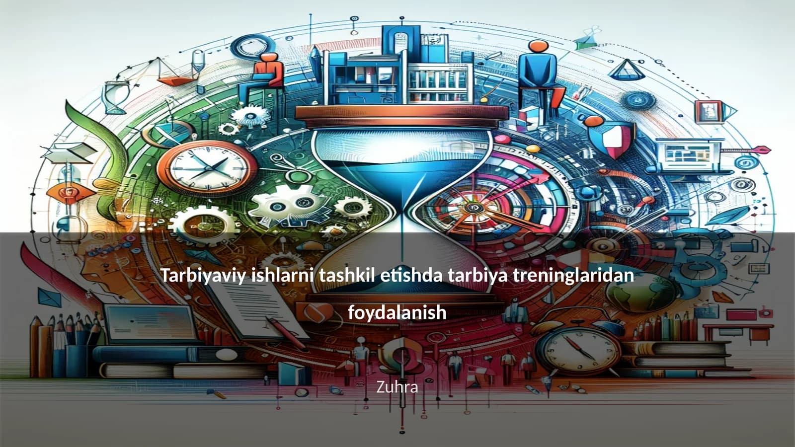 Tarbiyaviy ishlarni tashkil etishda tarbiya treninglaridan foydalanish