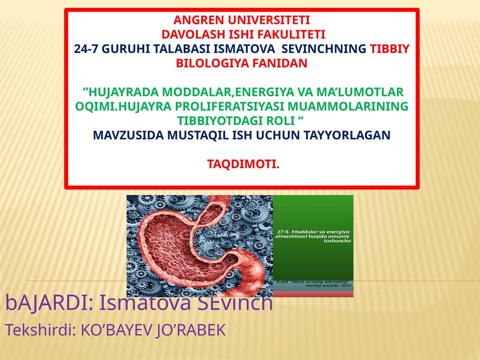 Hujayradamoddalar, energiya va ma’lumotlar oqimi