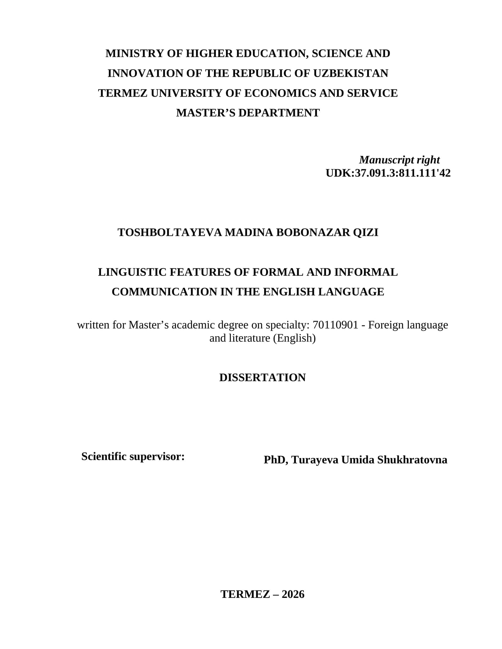 LINGUISTIC FEATURES OF FORMAL AND INFORMAL COMMUNICATION IN THE ENGLISH LANGUAGE