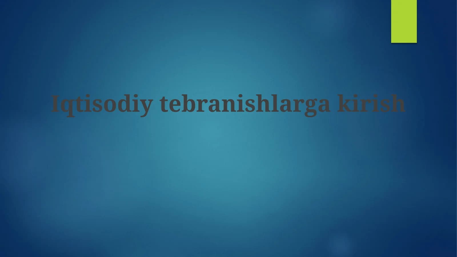 Iqtisodiy tebranishlar