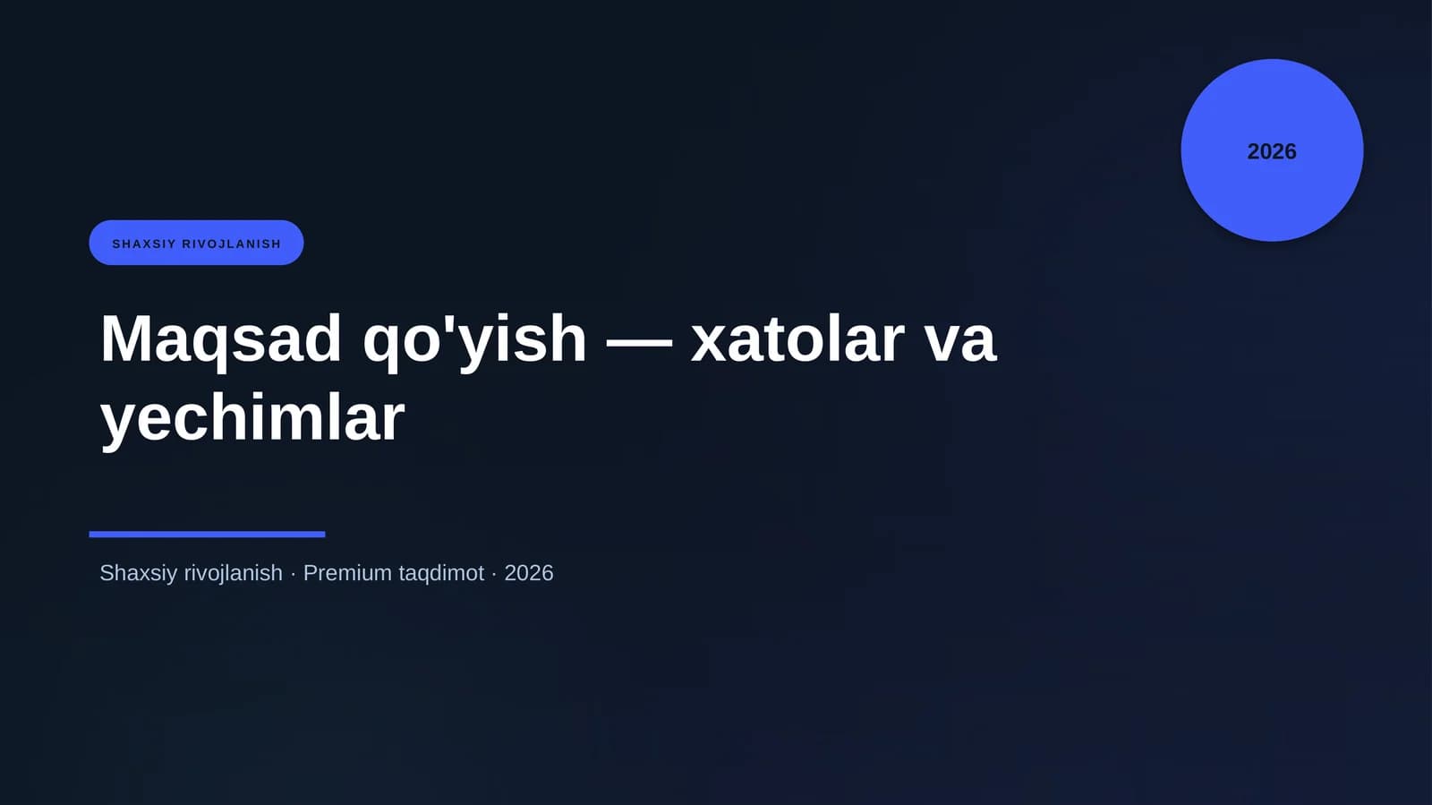 Maqsad qo'yish — xatolar va yechimlar