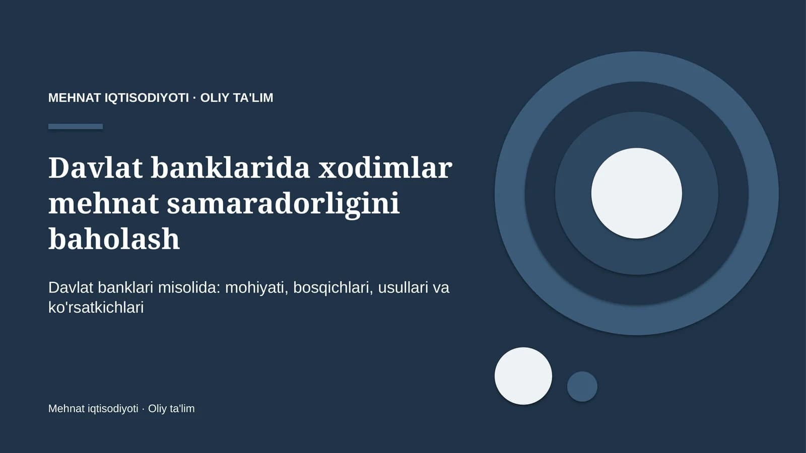 Davlat banklarida xodimlar mehnat samaradorligini baholash