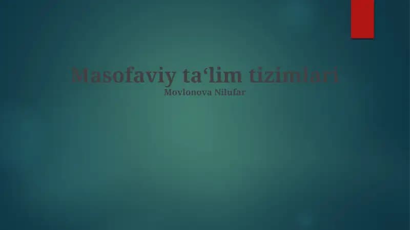 Masofaviy ta‘lim tizimlari
