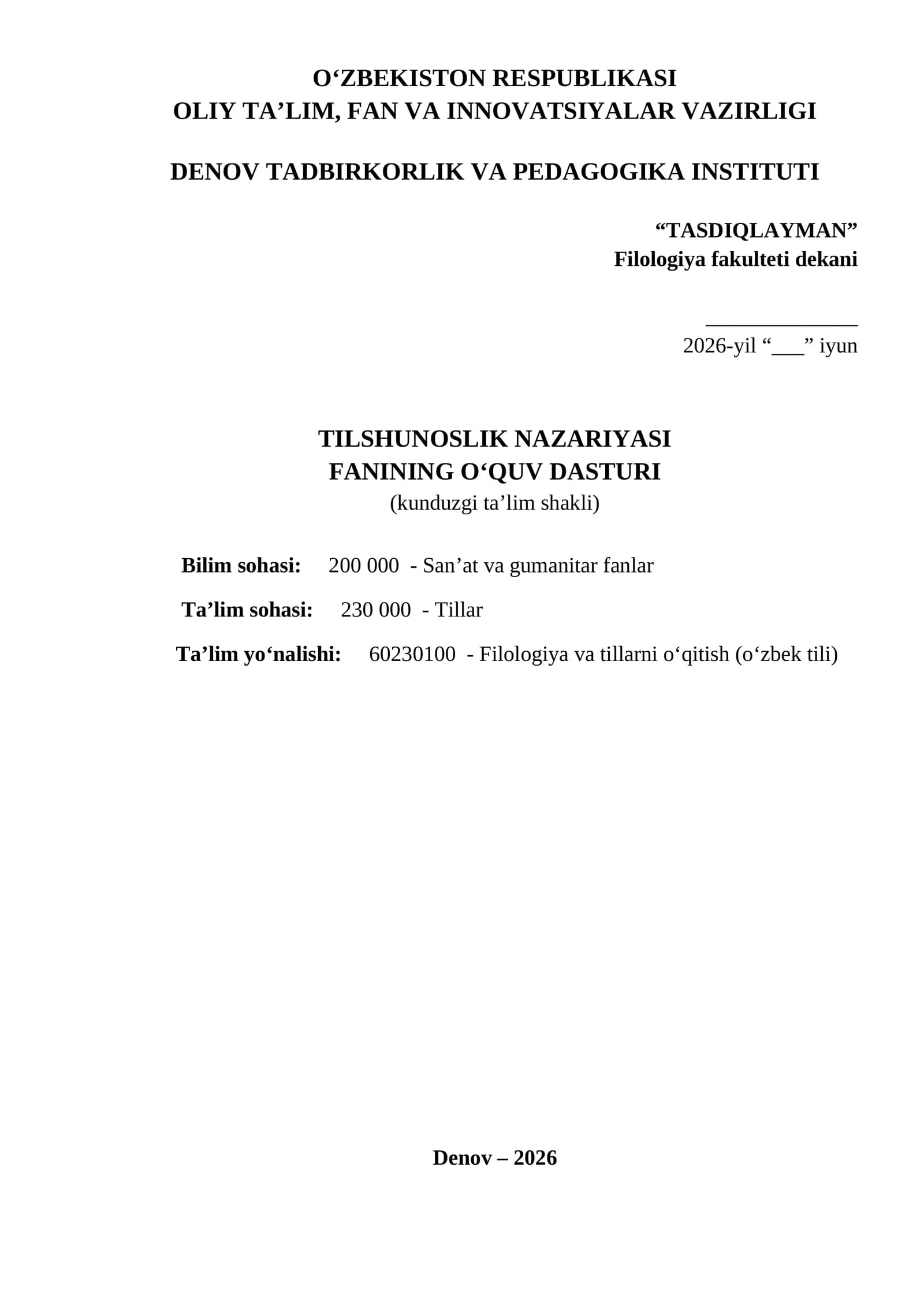 Tilshunoslik nazariyasi bo'yicha  o'quv dasturi (1-kurs filologiya va tillarni o'qitish o'zbek tili yo'nlashi uchun)