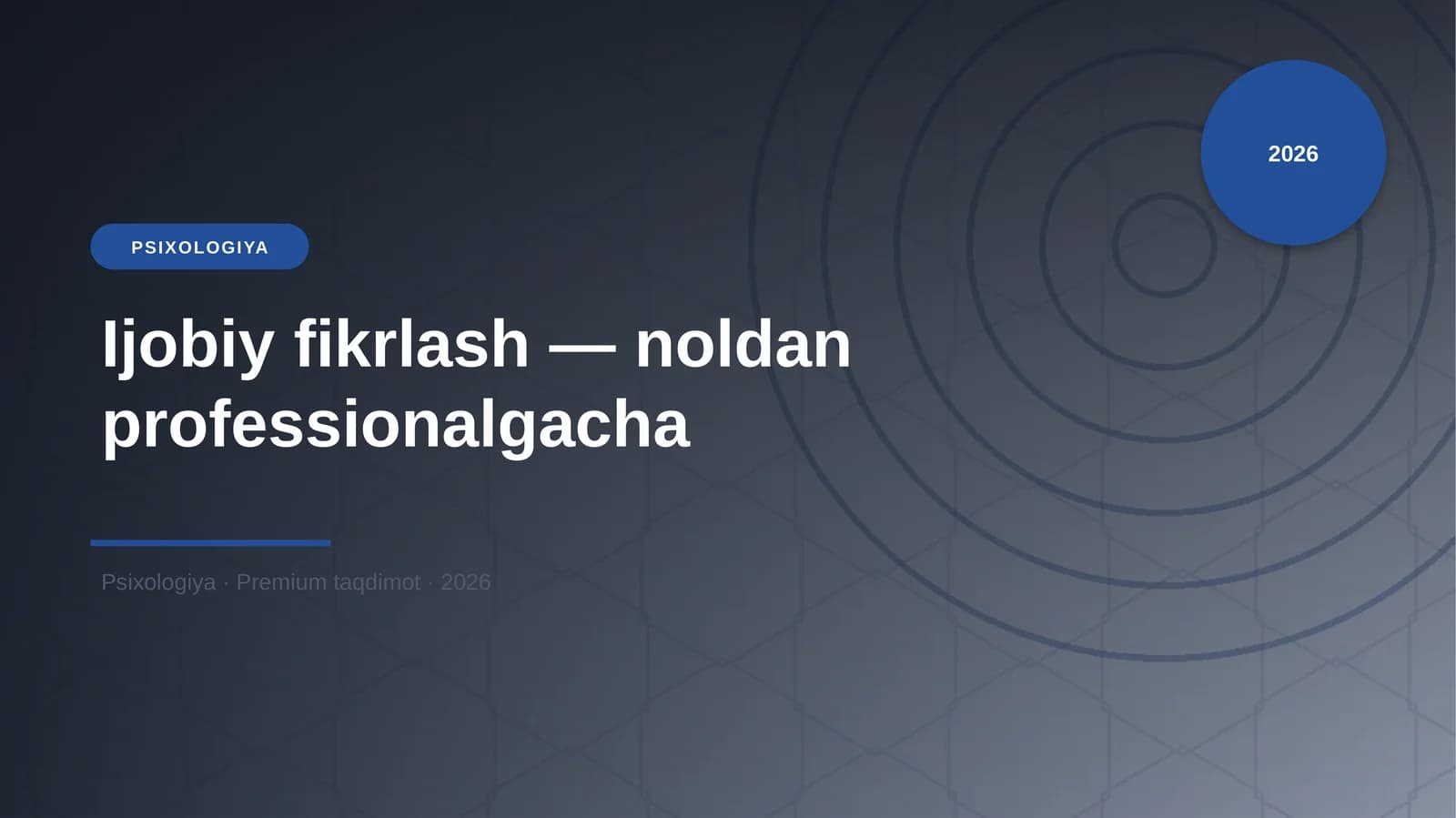 Ijobiy fikrlash — noldan professionalgacha