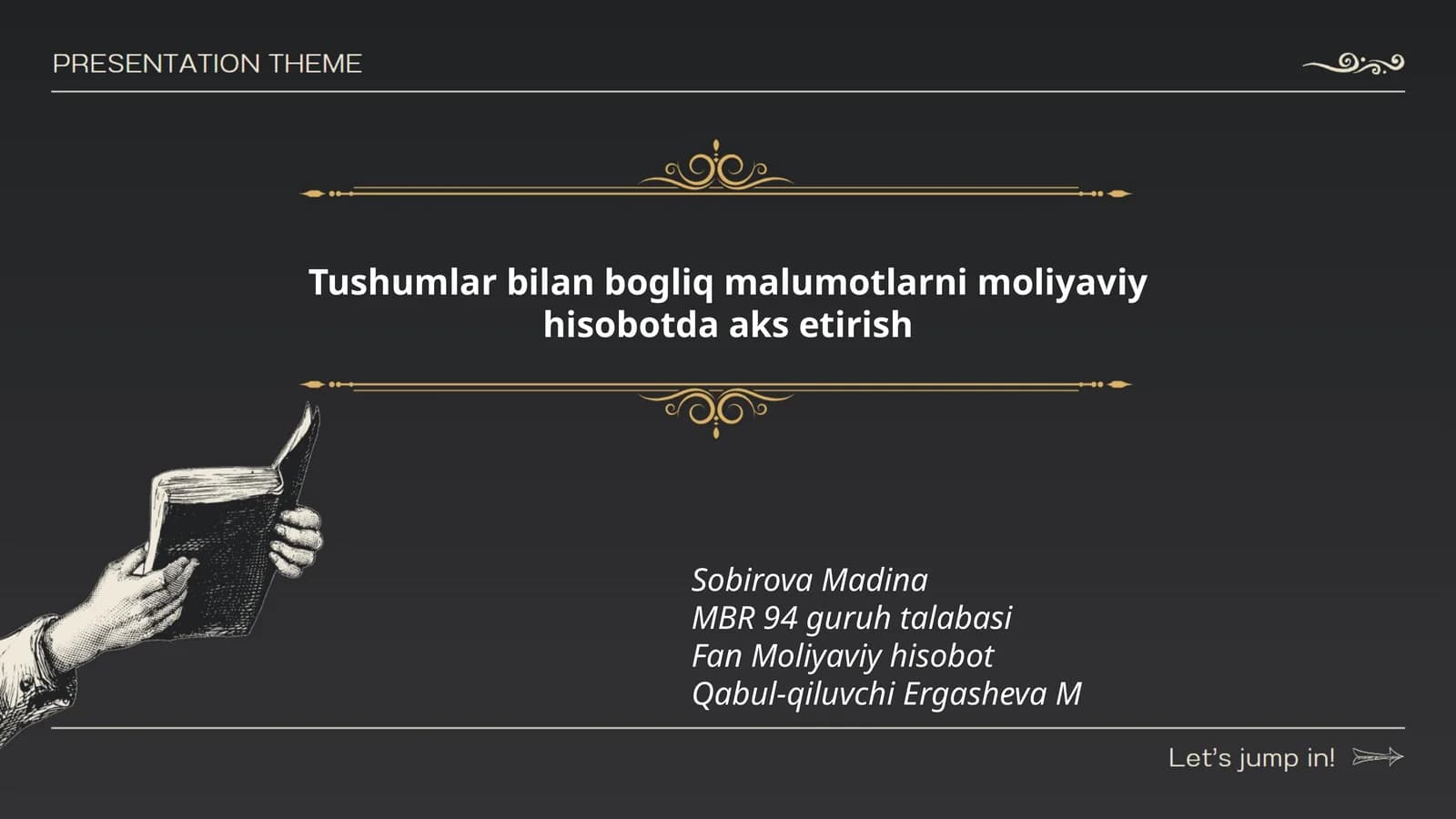 Tushumlar bilan bogliq malumotlarni moliyaviy hisobotda aks etirish