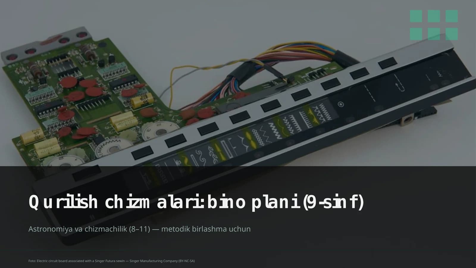Qurilish chizmalari: bino plani (9-sinf)