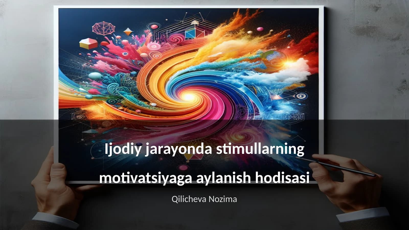 Ijodiy jarayonda stimullarning motivatsiyaga aylanish hodisasi