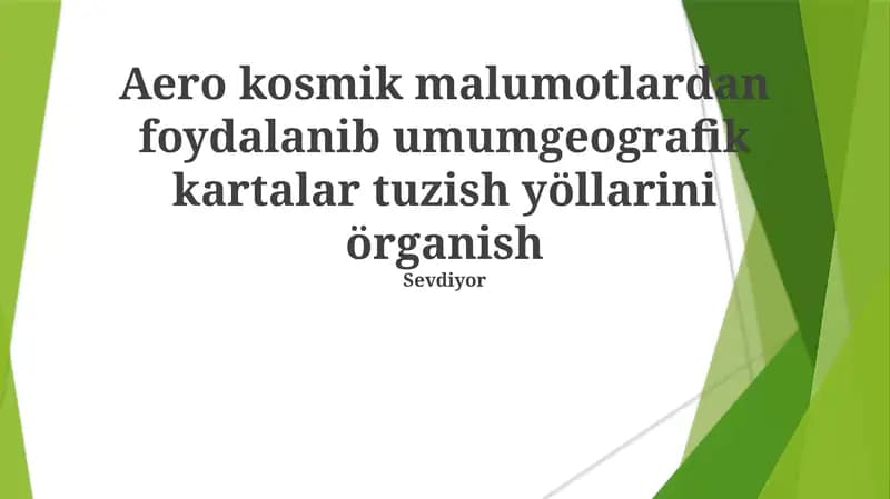 Umumiy Geografik Xaritalarni Yaratish va Ularni Qo'llash