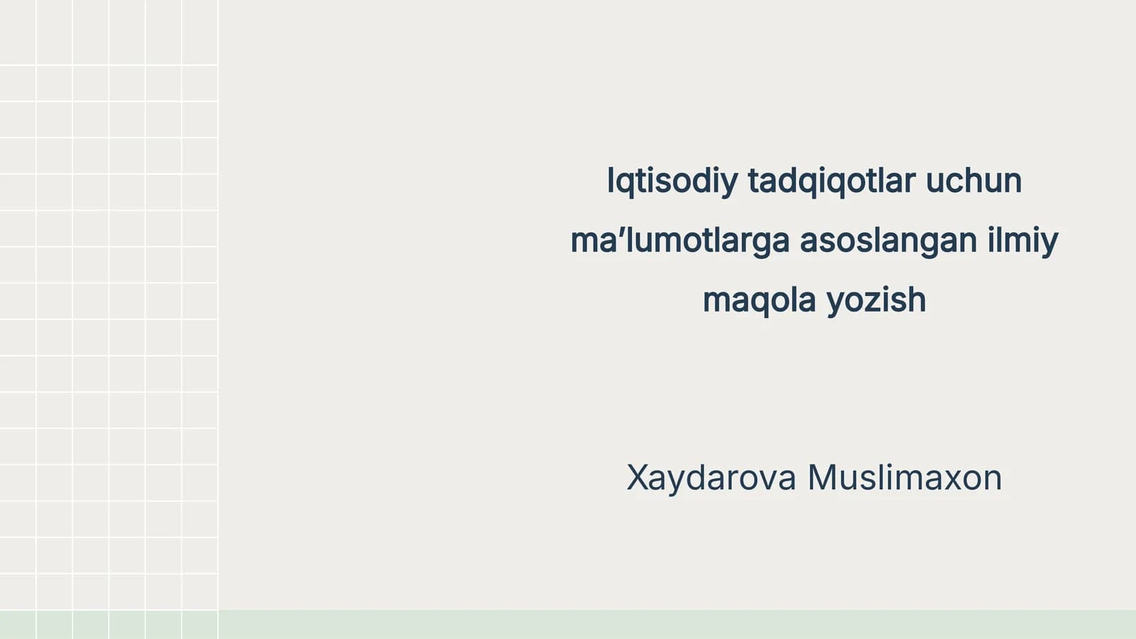 Iqtisodiy tadqiqotlar uchun maʼlumotlarga asoslangan ilmiy maqola yozish