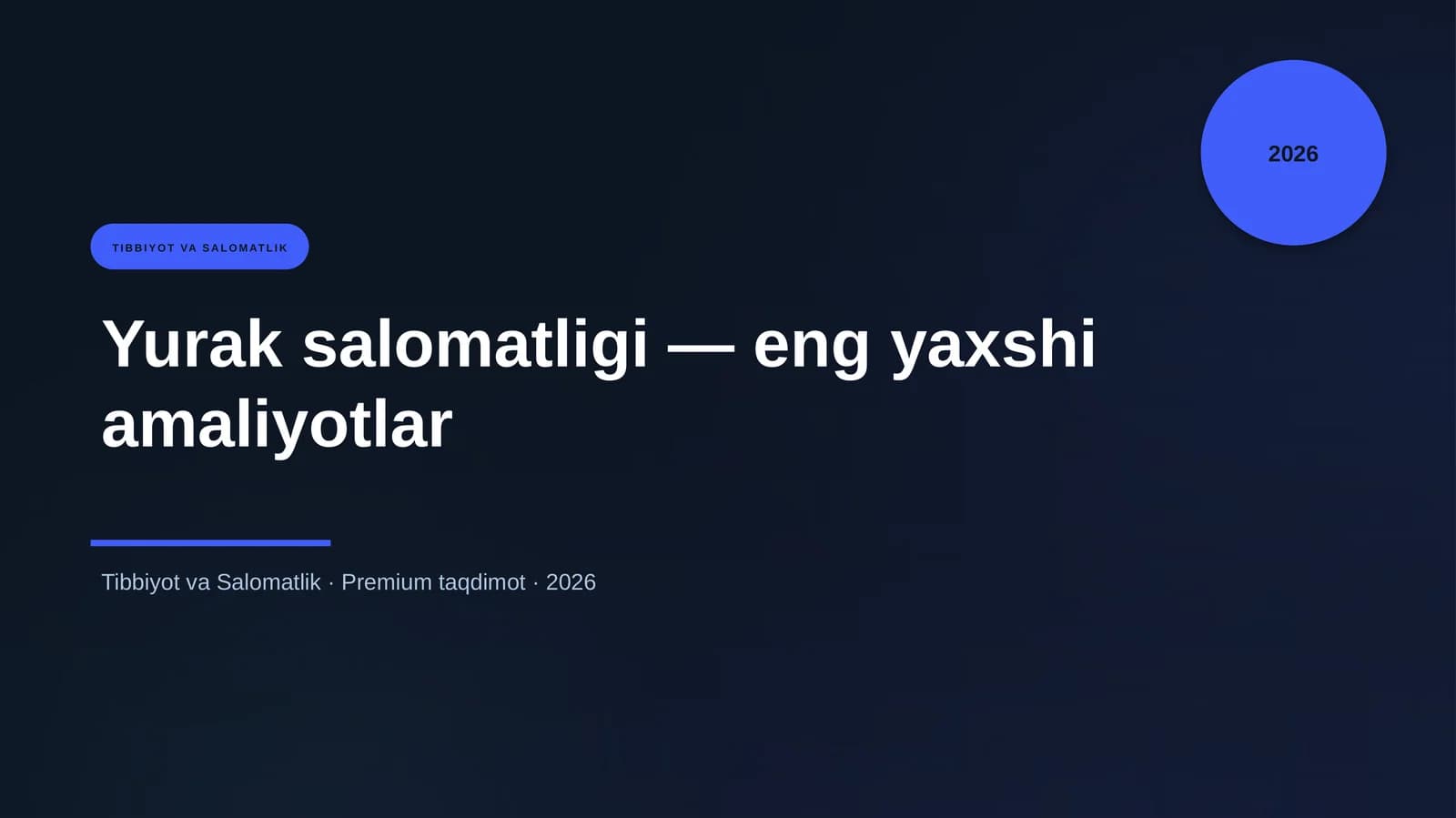 Yurak salomatligi — eng yaxshi amaliyotlar