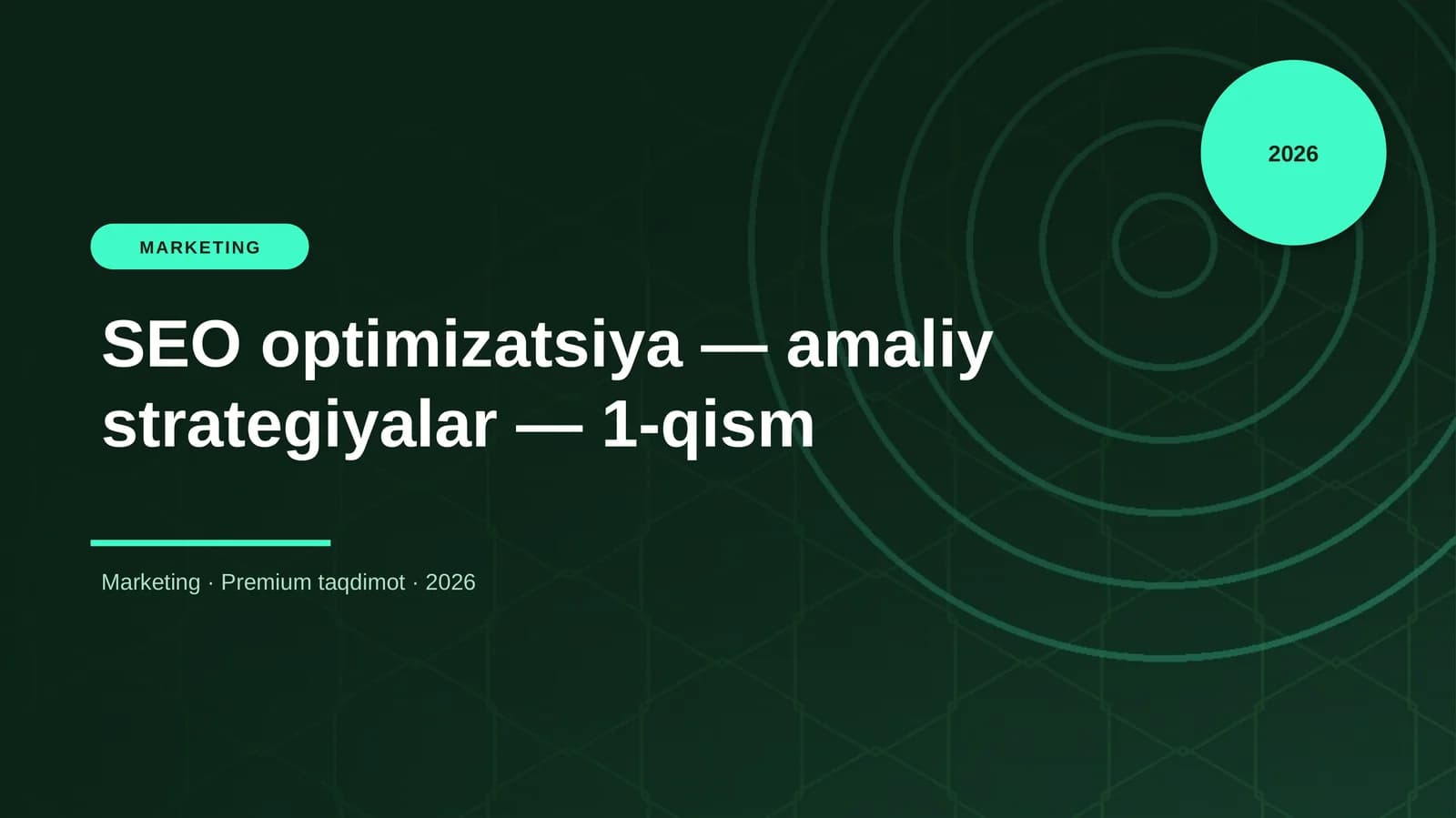 SEO optimizatsiya — amaliy strategiyalar — 1-qism