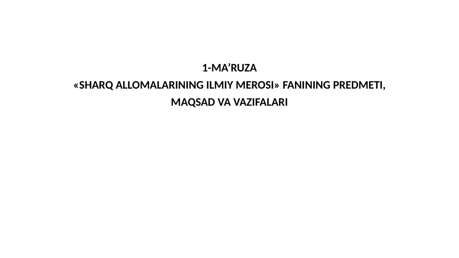 SHARQ ALLOMALARINING ILMIY MEROSI