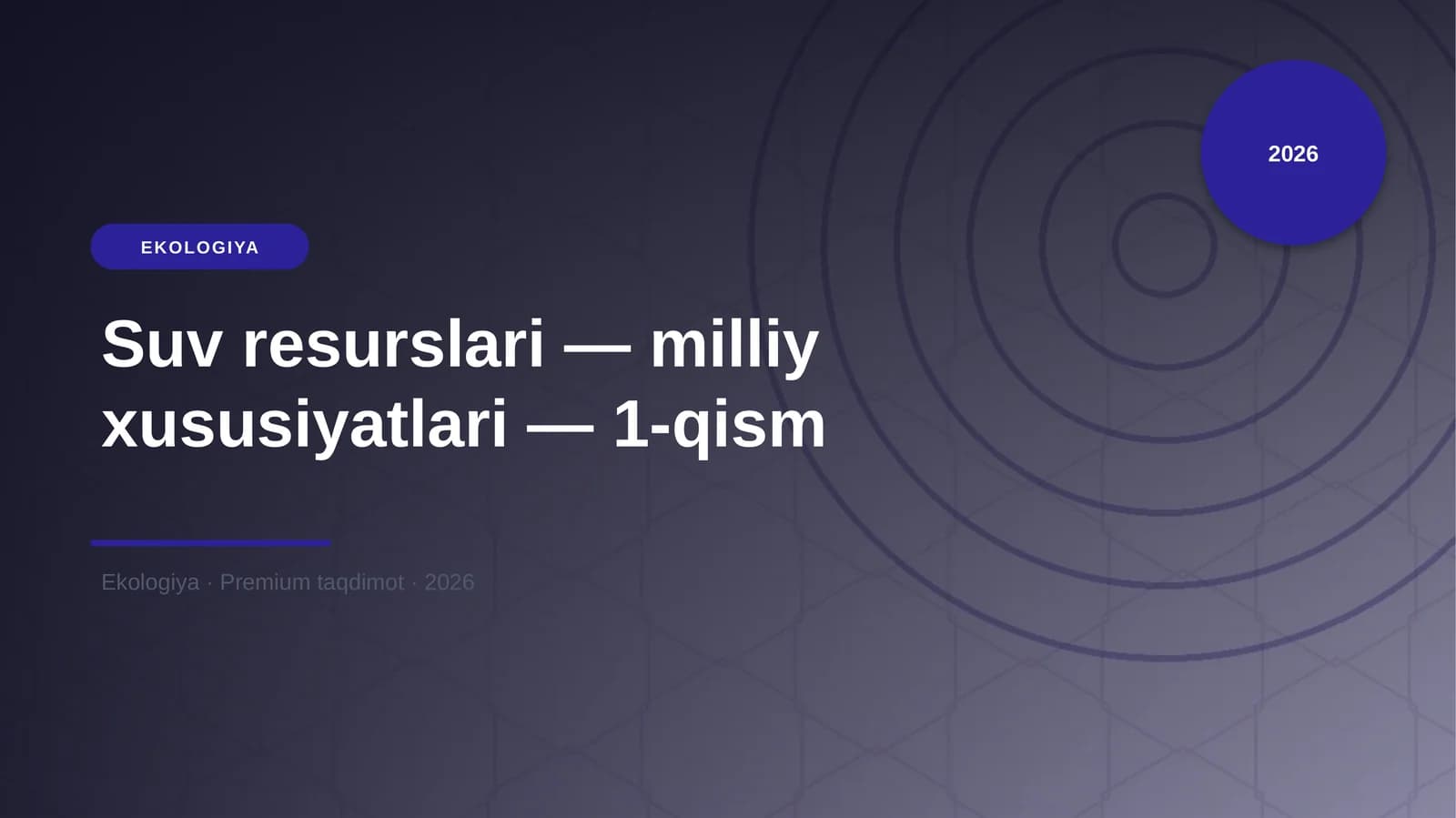 Suv resurslari — milliy xususiyatlari — 1-qism