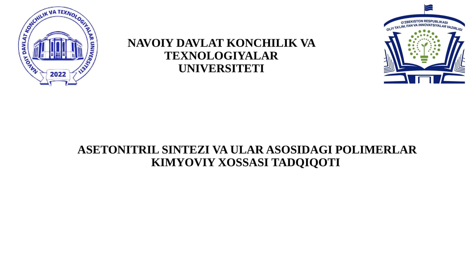 ASETONITRIL SINTEZI VA ULAR ASOSIDAGI POLIMERLAR KIMYOVIY XOSSASI TADQIQOTI