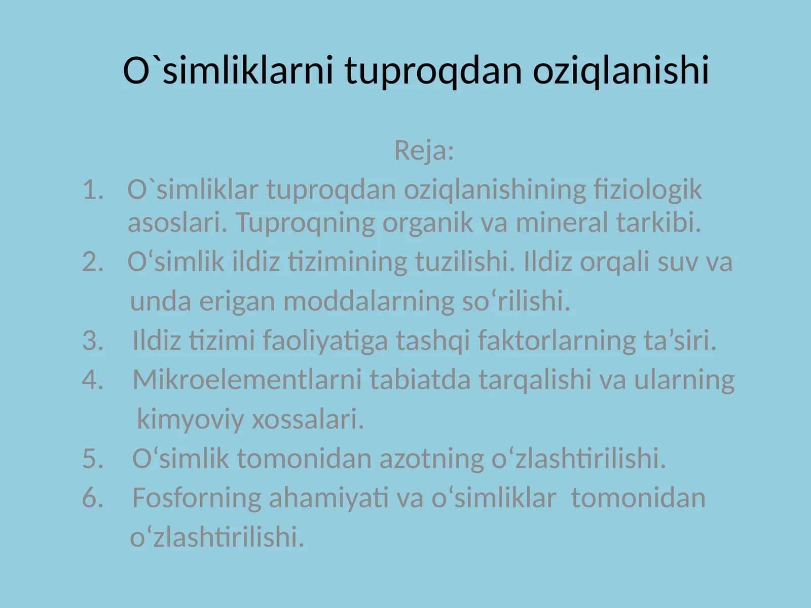 O`simliklarni tuproqdan oziqlanishi