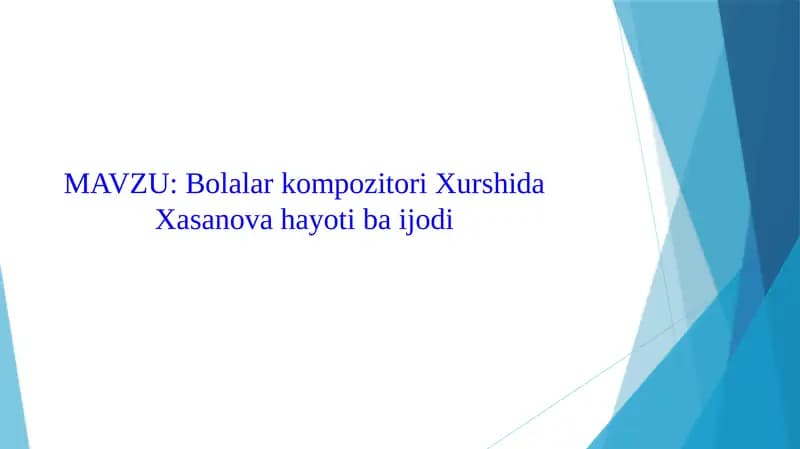 Xurshida Xasanova hayoti