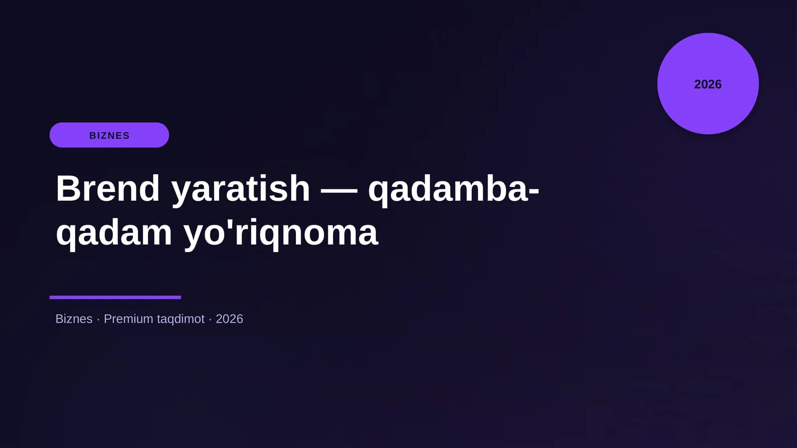 Brend yaratish — qadamba-qadam yo'riqnoma