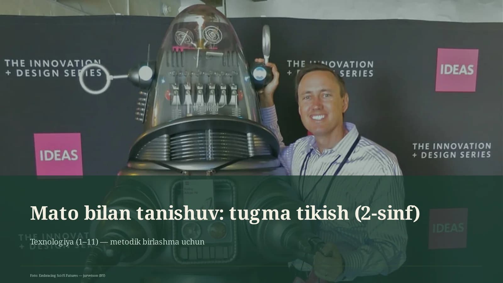 Mato bilan tanishuv: tugma tikish (2-sinf)
