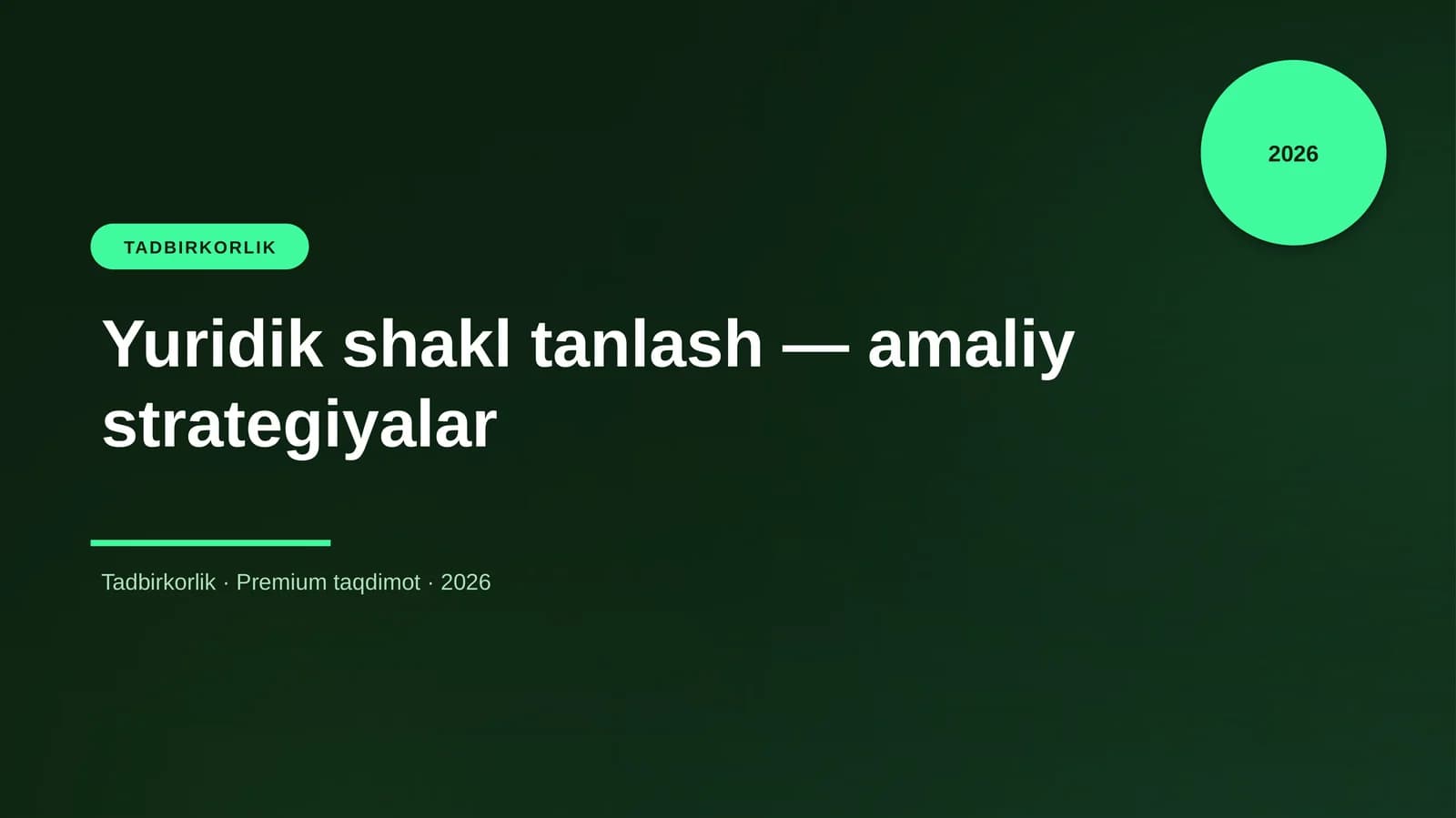 Yuridik shakl tanlash — amaliy strategiyalar