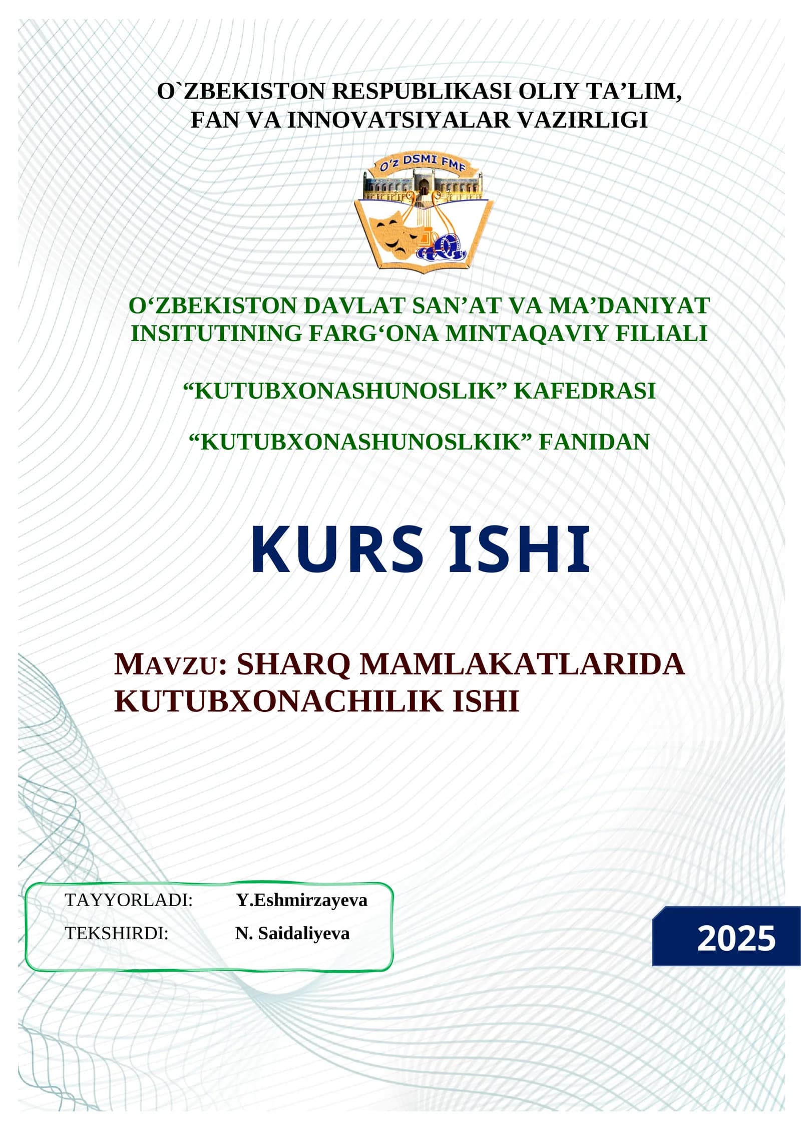 SHARQ MAMLAKATLARIDA KUTUBXONACHILIK ISHI