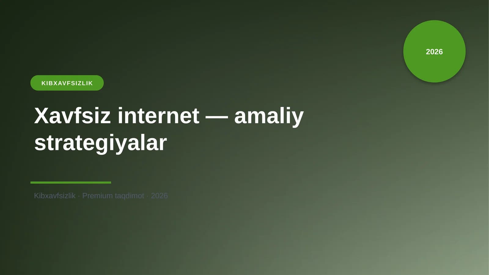 Xavfsiz internet — amaliy strategiyalar